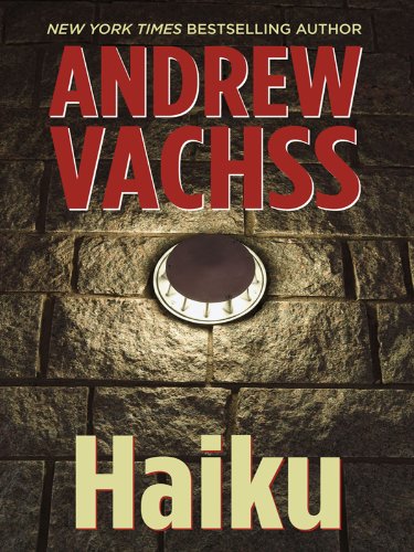 Haiku by Andrew Vachss