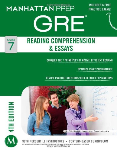 Reading Comprehension &amp; Essays GRE Strategy Guide, 4th Edition by Manhattan Prep
