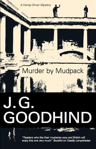 Murder by Mudpack by J G Goodhind