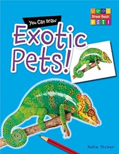 You Can Draw Exotic Pets!
