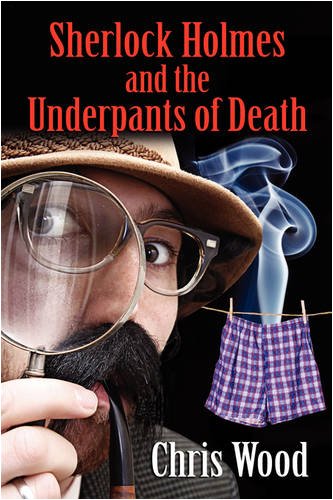 Sherlock Holmes and the Underpants of Death