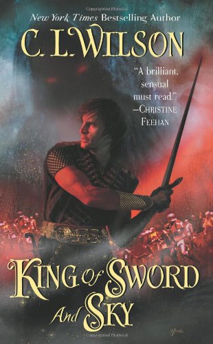King of Sword and Sky (Tairen Soul) by C. L. Wilson