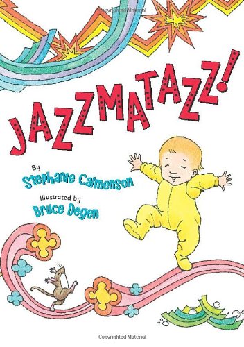 Jazzmatazz! by Stephanie Calmenson
