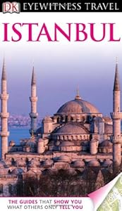 DK Eyewitness Travel Guide: Istanbul by Rose Baring