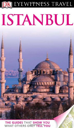 DK Eyewitness Travel Guide: Istanbul by Rose Baring