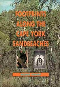 Footprints: Along the Cape York Sand Beaches by Nonie Sharp