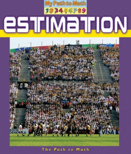 Estimation (My Path to Math) by Penny Dowdy