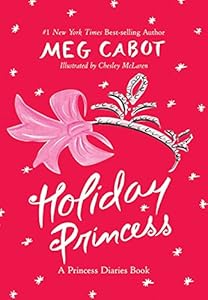 Holiday Princess: A Princess Diaries Book