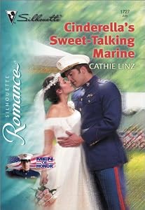 Cinderella's Sweet-Talking Marine (Silhouette Romance)