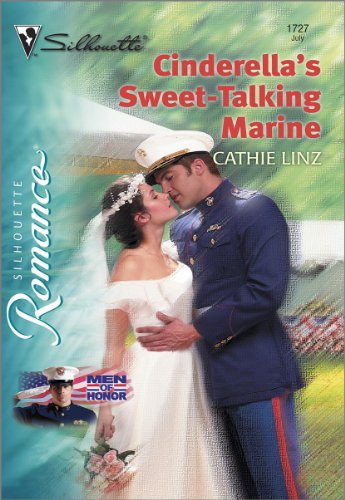 Cinderella's Sweet-Talking Marine (Silhouette Romance) by Cathie Linz