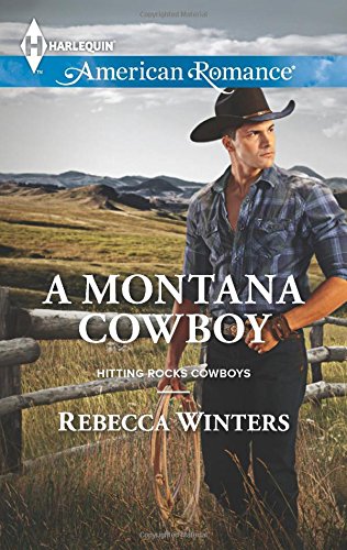A Montana Cowboy by Rebecca Winters