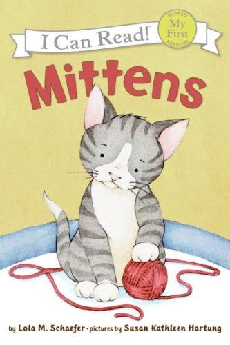 Mittens by Lola M. Schaefer