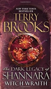 Witch Wraith: The Dark Legacy of Shannara