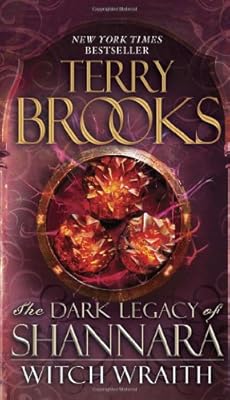 Witch Wraith: The Dark Legacy of Shannara