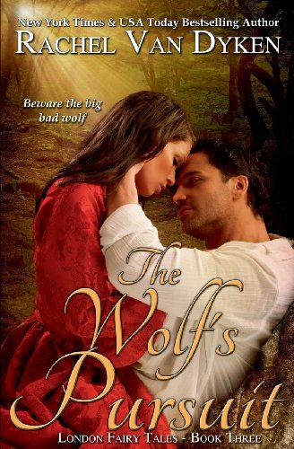 The Wolf's Pursuit by Rachel Van Dyken
