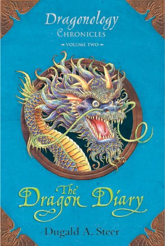 The Dragon Diary: Dragonology Chronicles Volume 2 by Dugald A. Steer 
			
			
		
		
		
       	 
       		
       			,