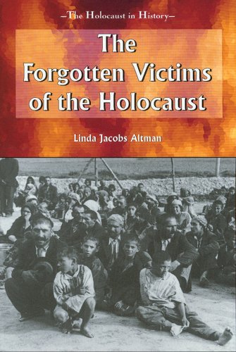 The Forgotten Victims of the Holocaust (Holocaust in History) by Linda Jacobs Altman