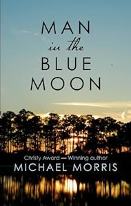 Man in the Blue Moon by Michael Morris
