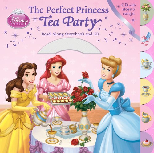 The Perfect Princess Tea Party Read-Along Storybook and CD by Kitty Richards