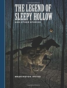 The Legend of Sleepy Hollow and Other Stories