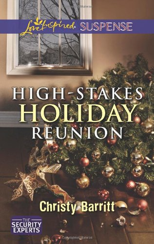 High-Stakes Holiday Reunion by Christy Barritt