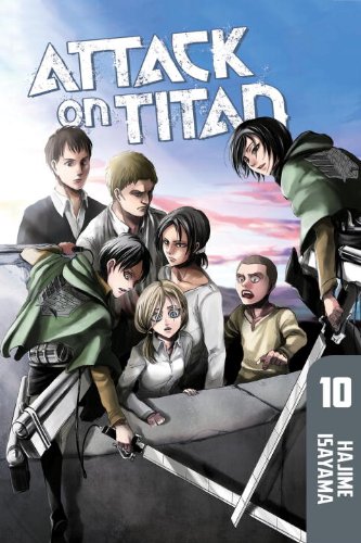 Attack on Titan 10 by Hajime Isayama
