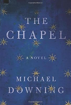 The Chapel: A Novel