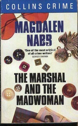 The Marshal and the Madwoman (Crime, Penguin) by Magdalen Nabb