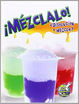 Mezclalo!: Disolucion O Mezcla?