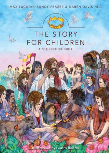 The Story for Children, a Storybook Bible by Zondervan