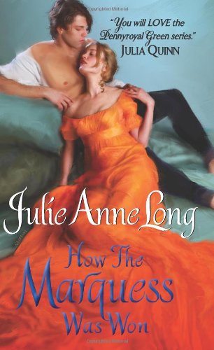 How the Marquess Was Won: Pennyroyal Green Series by Julie Anne Long