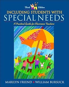 Including Students with Special Needs: A Practical Guide for Classroom Teachers (3rd Edition)