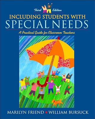 Including Students with Special Needs: A Practical Guide for Classroom Teachers (3rd Edition)