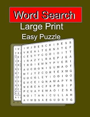 Word Search Large Print Easy Puzzle: Warm up with the easy puzzles and then move on to more challenging brain teasers for hours of entertainment.