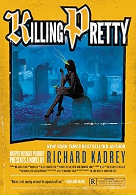 Killing Pretty: A Sandman Slim Novel