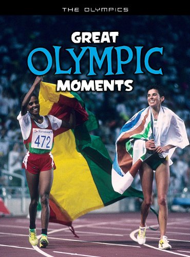 Great  Olympic moments by Michael Hurley