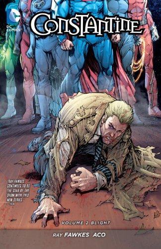Constantine Vol. 2: Blight by Ray Fawkes
