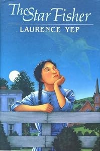 The Star Fisher by Laurence Yep (1991-05-20)