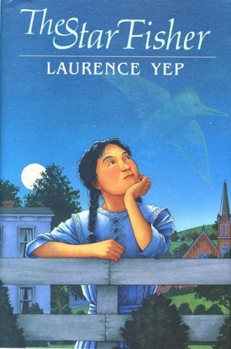 The Star Fisher by Laurence Yep (1991-05-20) by Laurence Yep