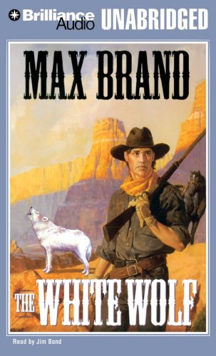 The White Wolf by Max Brand