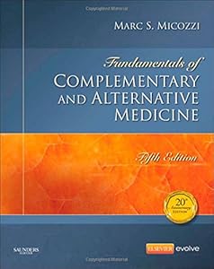 Fundamentals of Complementary and Alternative Medicine, 5e