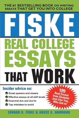 Fiske Real College Essays That Work, 2E