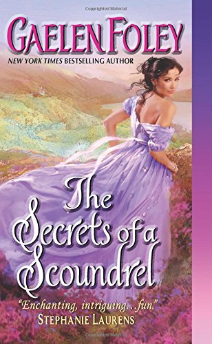 The Secrets of a Scoundrel by Gaelen Foley