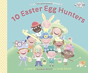 10 Easter Egg Hunters: A Holiday Counting Book