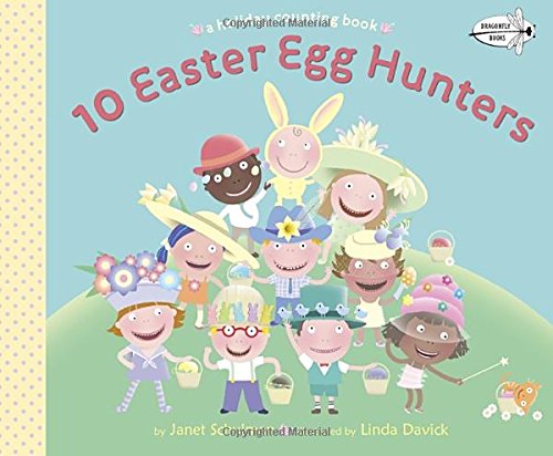 10 Easter Egg Hunters: A Holiday Counting Book by Janet Schulman
