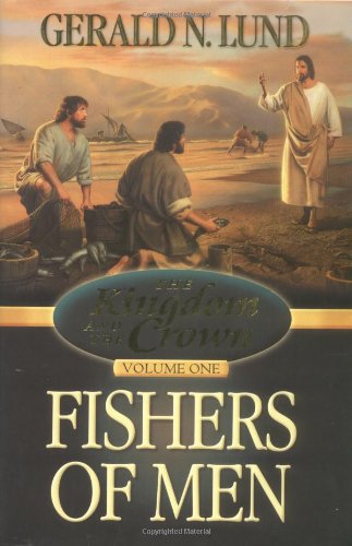 Fishers of men by Gerald N Lund