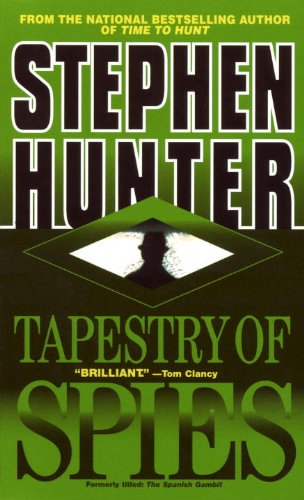 Tapestry of Spies by Stephen Hunter