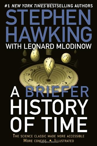 A Briefer History of Time by Stephen Hawking