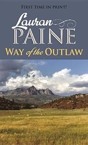 Way of the Outlaw: A Western Story