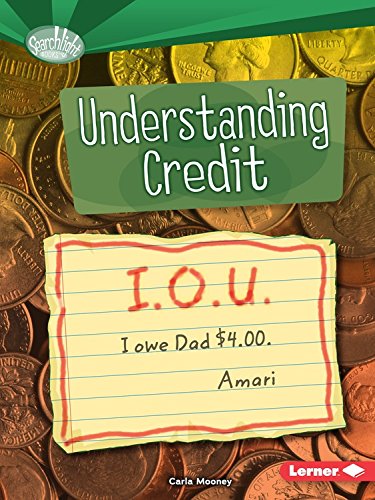 Understanding Credit by Carla Mooney